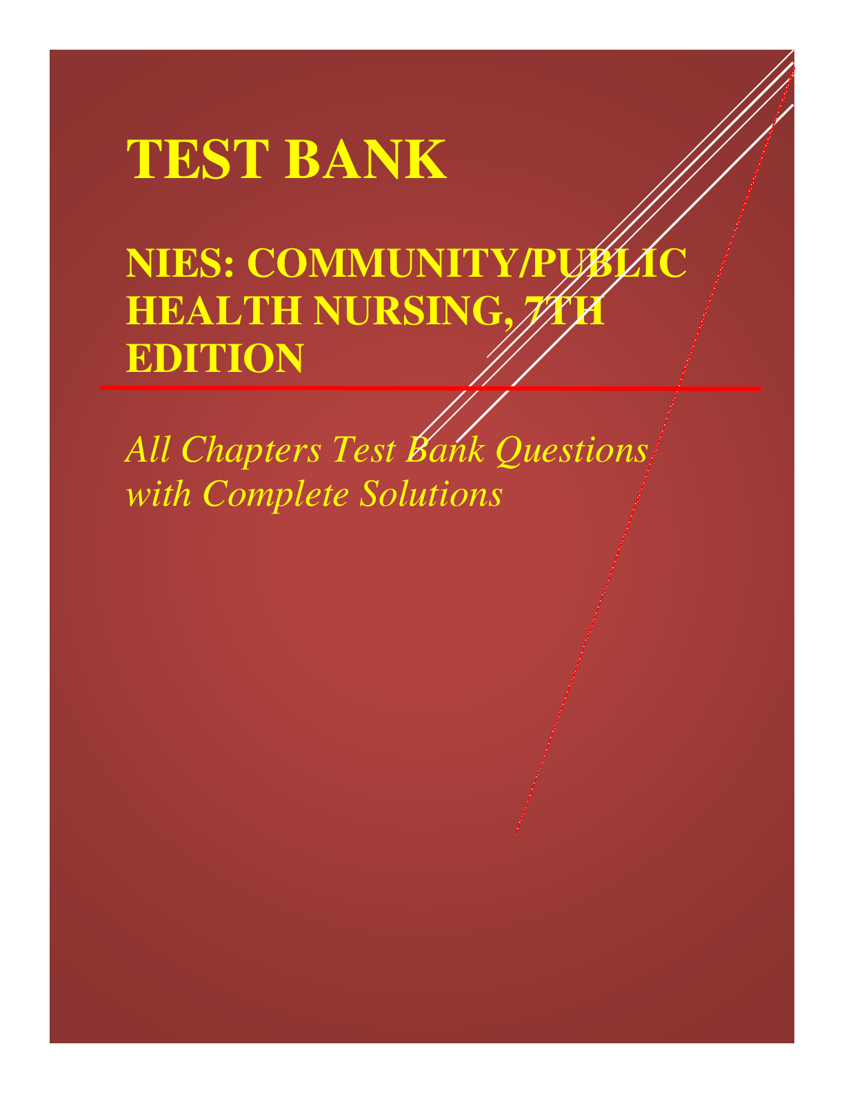 Preview image for TEST BANK NIES COMMUNITY, PUBLIC HEALTH NURSING, 7TH EDITION All Chapters Test Bank Questions with Complete Solutions